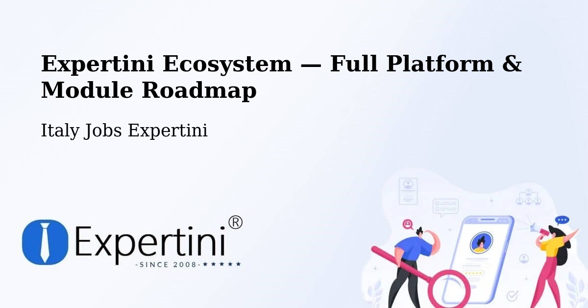 Expertini Ecosystem — Full Platform & Module Roadmap – Budoia